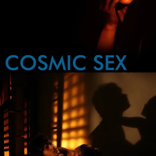 Cosmic Sex (2015) – Rituparna Sen