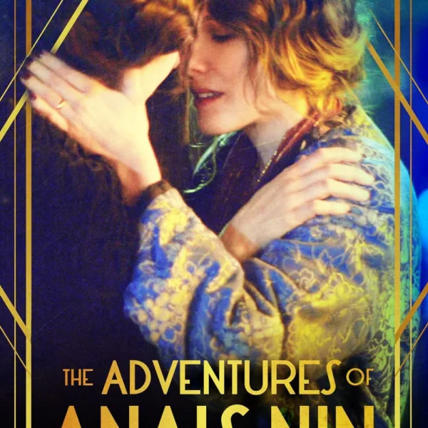The Erotic Adventures of Anais Nin (2015) – Shivani Kapur