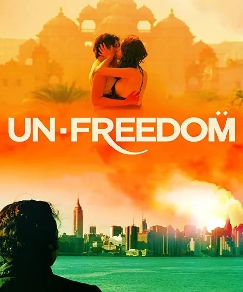 Unfreedom (2014) – Preeti Gupta And Bhavani Lee
